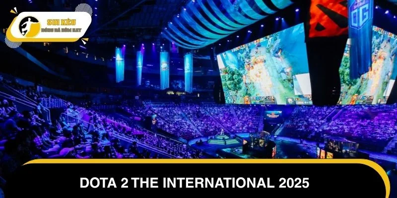 Dota 2 The International 2025 – Giải đấu esport mới nhất, gay cấn nhất