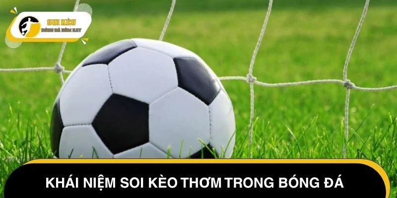 Khái quát về hình thức kèo thơm hiện nay